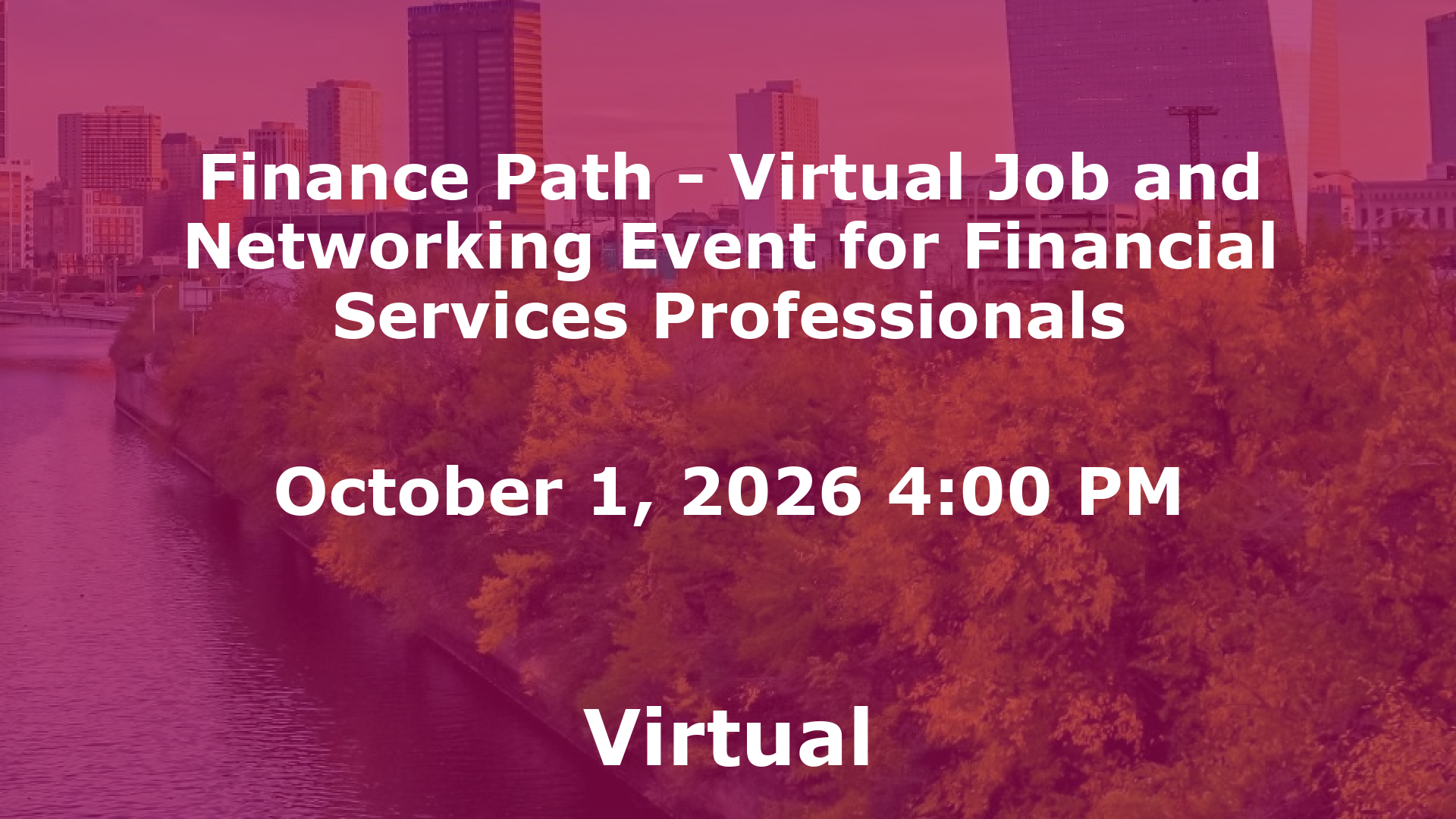 Finance Path - Virtual Job and Networking Event for Financial Services Professionals event image